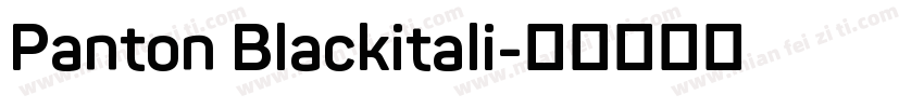Panton Blackitali字体转换